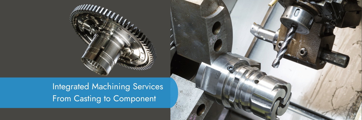 Integrated Machining services
